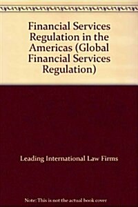 Financial Services Regulation in the Americas (Hardcover)
