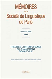 Theories Contemporaines Du Changement En Semantique (Paperback)