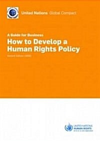How to Develop a Human Rights Policy a Guide for Business (Paperback)