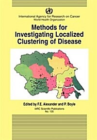 Methods for Investigating Localized Clustering of Disease (Paperback)