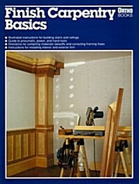 Finish Carpentry Basics (Ortho library) (Paperback)