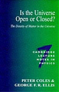 Is the Universe Open or Closed? : The Density of Matter in the Universe (Paperback)