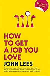 How to Get a Job You Love (Paperback, 9 Rev ed)