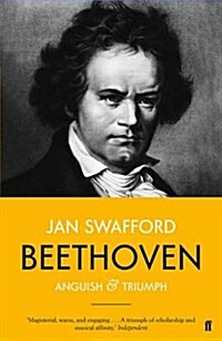 Beethoven : Anguish and Triumph (Paperback, Main)