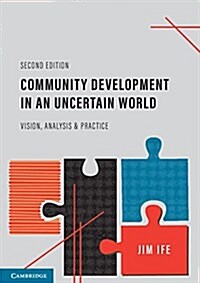 Community Development in an Uncertain World : Vision, Analysis and Practice (Paperback, 2 Revised edition)