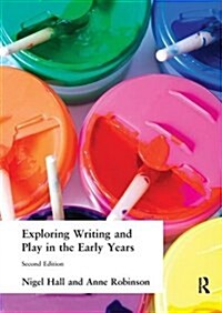Exploring Writing and Play in the Early Years (Hardcover)