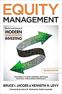 Equity Management: The Art and Science of Modern Quantitative Investing, Second Edition (Hardcover, 2)