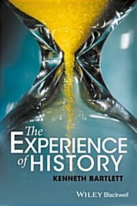 The Experience of History (Paperback)