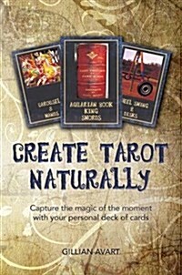 Create Tarot Naturally (Paperback)