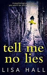 Tell Me No Lies (Paperback)