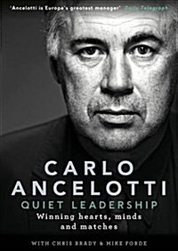 Quiet Leadership : Winning Hearts, Minds and Matches (Paperback)