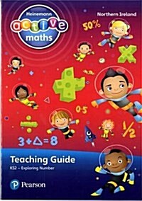 Heinemann Active Maths Northern Ireland - Key Stage 2 - Exploring Number - Teaching Guide (Paperback)