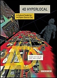 4D Hyperlocal: A Cultural Toolkit for the Open-Source City (Paperback)