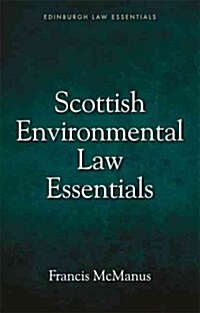 Scottish Environmental Law Essentials (Paperback)