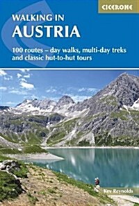 Walking in Austria : 101 routes - day walks, multi-day treks and classic hut-to-hut tours (Paperback, 2 Revised edition)