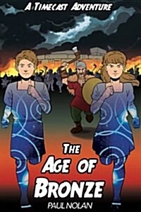 The Age of Bronze (Paperback)