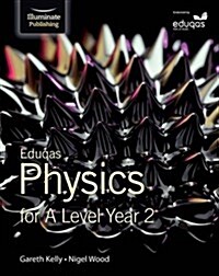 Eduqas Physics for A Level Year 2: Student Book (Paperback)