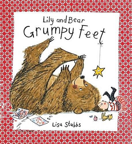 A Grumpy Feet (Lily and Bear) (Hardcover)