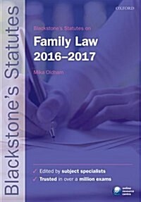 Blackstones Statutes on Family Law 2016-2017 (Paperback, 25 Revised edition)