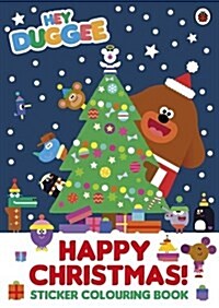 Hey Duggee: Happy Christmas! Sticker Colouring Book (Paperback)