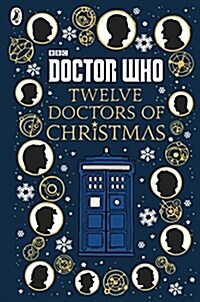 Doctor Who: Twelve Doctors of Christmas (Hardcover)