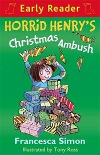 Horrid Henry Early Reader: Horrid Henry's Christmas Ambush : Book 37 (Paperback)