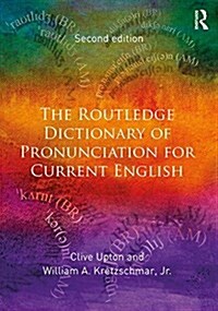 The Routledge Dictionary of Pronunciation for Current English (Hardcover, 2 ed)