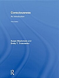 Consciousness : An Introduction (Hardcover, 3 ed)
