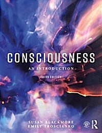 Consciousness : An Introduction (Paperback, 3 ed)