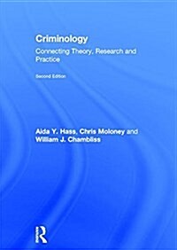 Criminology : Connecting Theory, Research and Practice (Hardcover, 2 ed)