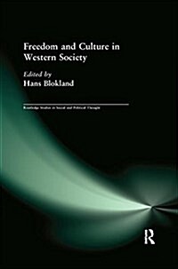 Freedom and Culture in Western Society (Paperback)