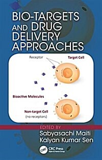 Bio-Targets and Drug Delivery Approaches (Hardcover)