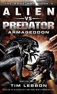 Alien vs. Predator - Armageddon : The Rage War Book 3 (Paperback)