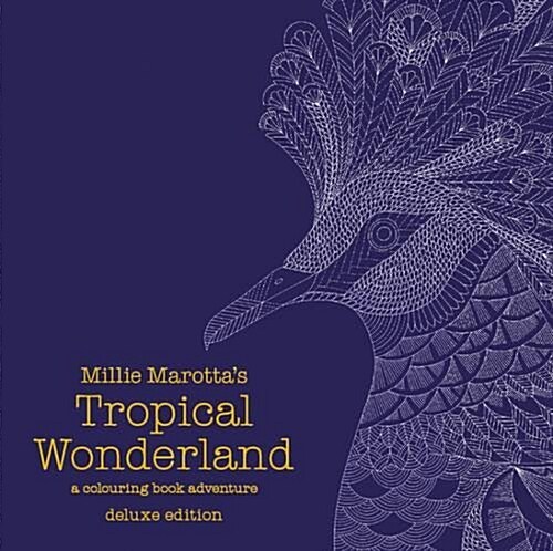 Millie Marottas Tropical Wonderland Deluxe Edition : a colouring book adventure (Other)