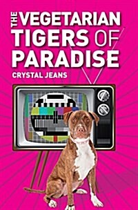 The Vegetarian Tigers of Paradise (Paperback)