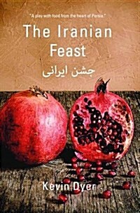 The Iranian Feast (Paperback)