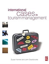 International Cases in Tourism Management (Hardcover)