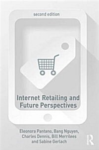 Internet Retailing and Future Perspectives (Paperback, 2 ed)