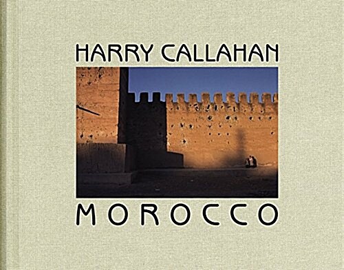Harry Callahan: Morocco (Hardcover)