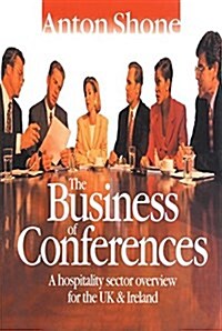 The Business of Conferences (Hardcover)