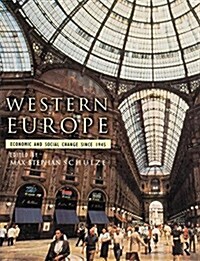 Western Europe : Economic and Social Change Since 1945 (Hardcover)