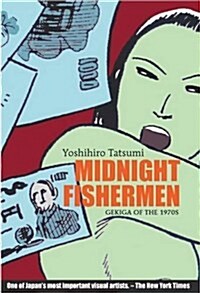 Midnight Fishermen: Gekiga of the 1970s (Paperback)