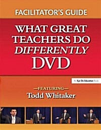 What Great Teachers Do Differently Facilitators Guide (Hardcover)