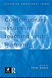 Contemporary Issues in Teaching and Learning (Hardcover)