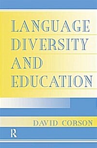 LANGUAGE DIVERSITY AND EDUCATION (Hardcover)