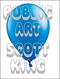 Scott King - Public Art (Paperback)