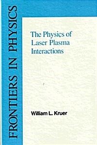 The Physics of Laser Plasma Interactions (Hardcover)