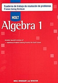 Holt Algebra 1: Cuaderno de Trabajo de Resolucion de Problemas (Paperback, Workbook)