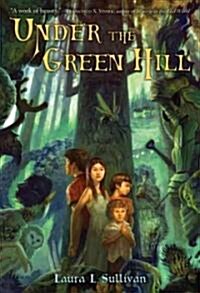 Under the Green Hill (Paperback)