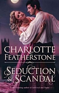 Seduction & Scandal (Paperback)